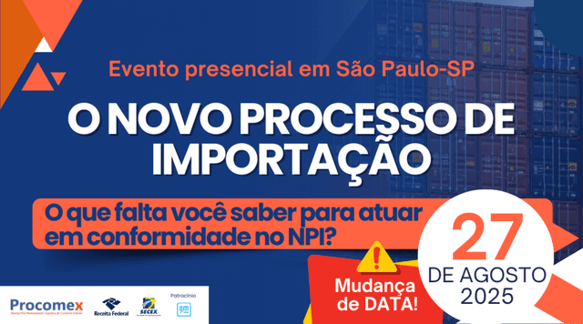 O NOVO PROCESSO DE IMPORTAÇÃO