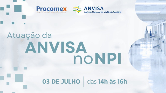 Evento - Atuação da Anvisa no Novo Processo de Importação