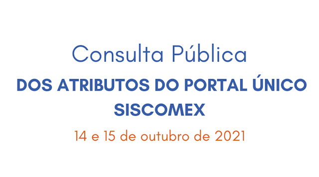 Consulta Pública dos Atributos do Portal Único Siscomex