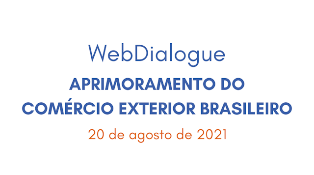 WebDialogue Aprimoramento do Comércio Exterior Brasileiro