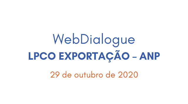 WebDialogue LPCO Exportação – ANP